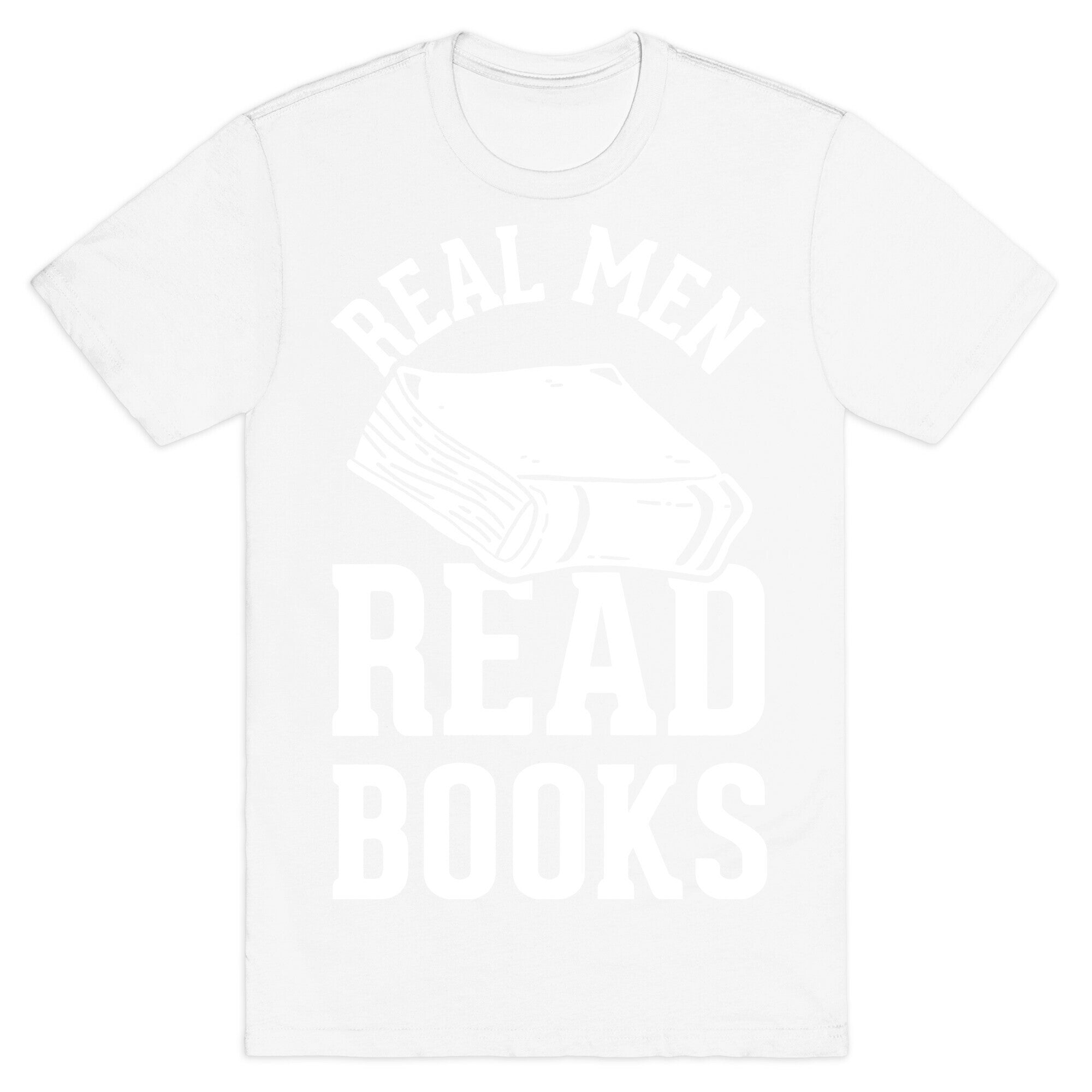 Real Men Read Books T-Shirt